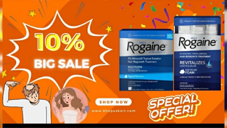 Get 10% Off Rogaine Foam Minoxidil India with Shopuskart Sale!
